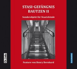 Stasi-Gefängnis Bautzen II, 1 Audio-CD