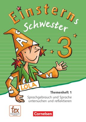 Einsterns Schwester - Sprache und Lesen - Ausgabe 2015 - 3. Schuljahr