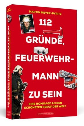 112 Gründe, Feuerwehrmann zu sein