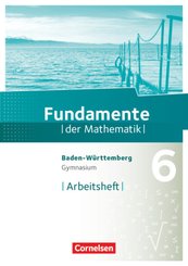 Fundamente der Mathematik - Baden-Württemberg ab 2015 - 6. Schuljahr