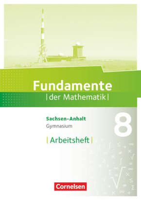 Fundamente der Mathematik - Sachsen-Anhalt ab 2015 - 8. Schuljahr