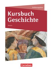 Kursbuch Geschichte - Hessen - Neue Ausgabe - Einführungsphase