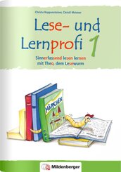 Lese- und Lernprofi - silbierte Ausgabe: Sinnerfassend lesen lernen mit Theo, dem Lesewurm, Klasse 1