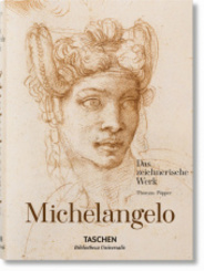 Michelangelo. Das zeichnerische Werk