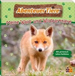 Abenteuer Tiere - Meine Wald- und Wildparktiere
