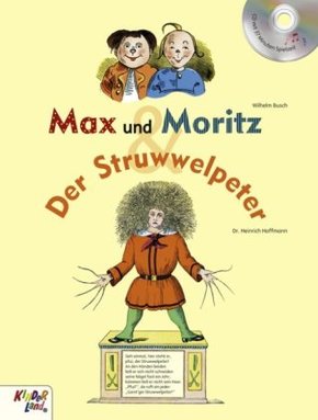 Max und Moritz / Der Struwwelpeter, m. Audio-CD
