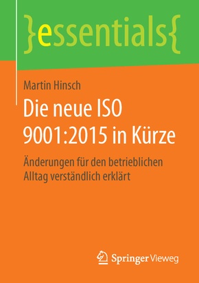 Die neue ISO 9001:2015 in Kürze