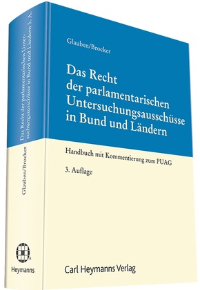 Das Recht der parlamentarischen Untersuchungsausschüsse in Bund und Ländern