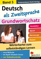 Deutsch als Zweitsprache - Grundwortschatz - Bd.3