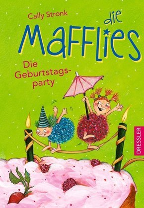 Die Mafflies - Die Geburtstagsparty