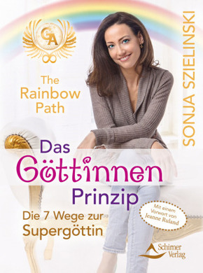 The Rainbow Path - Das Göttinnen Prinzip