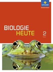 Biologie heute SI - Ausgabe 2014 für Gymnasien in Hessen und Schleswig-Holstein