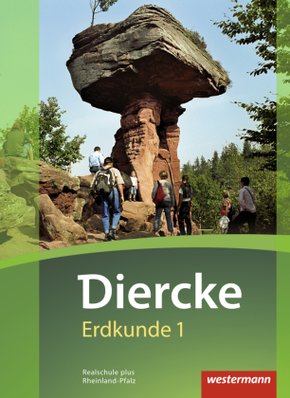 Diercke Erdkunde - Ausgabe 2016 für Realschulen plus in Rheinland-Pfalz