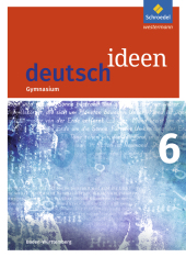 deutsch ideen SI - Ausgabe 2016 Baden-Württemberg, m. 1 Beilage