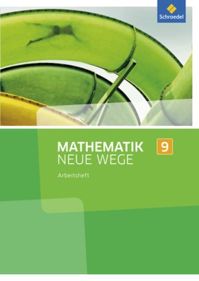 Mathematik Neue Wege SI - Ausgabe 2013 für Nordrhein-Westfalen, Hamburg und Bremen G8