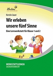 Wir erleben unsere fünf Sinne, m. 1 CD-ROM