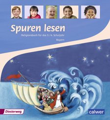Spuren lesen - Ausgabe 2015 für die Grundschulen in Bayern