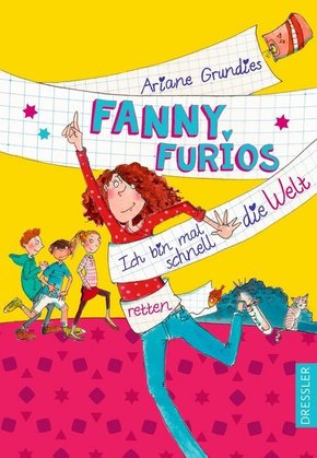 Fanny Furios - Ich bin mal schnell die Welt retten