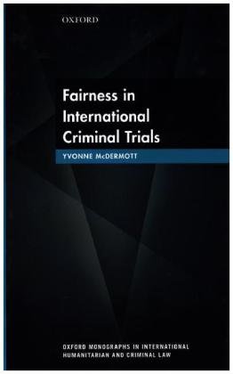 Fairness in International Criminal Trials