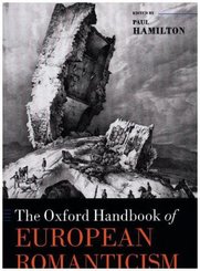 The Oxford Handbook of European Romanticism