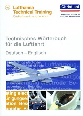 Technisches Wörterbuch für die Luftfahrt - Deutsch-Englisch