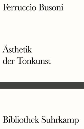 Entwurf einer neuen Ästhetik der Tonkunst