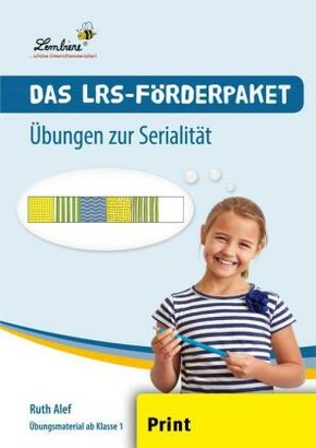 Das LRS-Förderpaket. Übungen zur Serialität