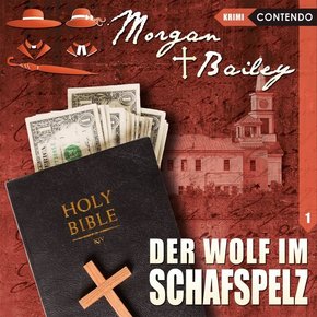 Morgan & Bailey - Der Wolf im Schafspelz, 1 Audio-CD