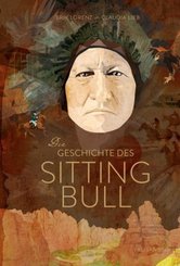 Die Geschichte des Sitting Bull
