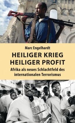 Heiliger Krieg - heiliger Profit