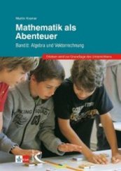 Mathematik als Abenteuer Band II - Bd.2