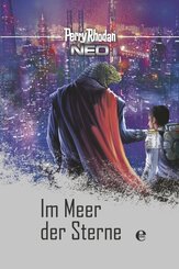 Perry Rhodan Neo - Im Meer der Sterne Bd. 7