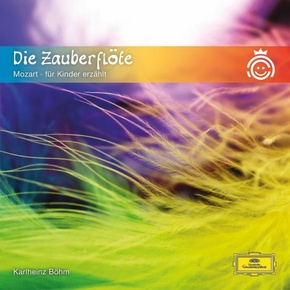 Die Zauberflöte - für Kinder erzählt, 1 Audio-CD