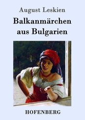 Balkanmärchen aus Bulgarien