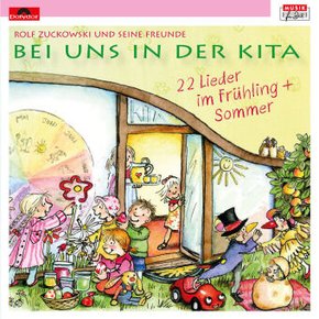 Bei uns in der Kita - 22 Lieder Frühling & Sommer, 1 Audio-CD