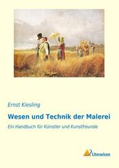 Wesen und Technik der Malerei