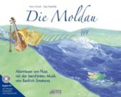 Die Moldau, m. Audio-CD