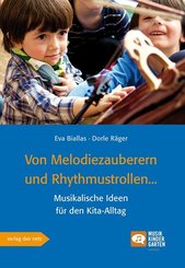 Von Melodiezauberern und Rhythmustrollen, m. Audio-CD