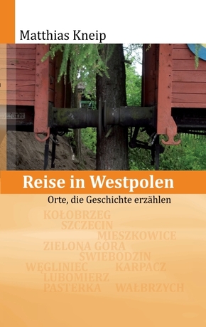 Reise in Westpolen