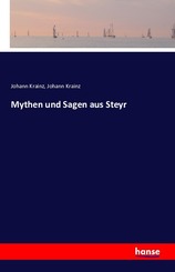 Mythen und Sagen aus Steyr