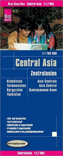 Reise Know-How Landkarte Zentralasien / Central Asia (1:1.700.000) : Usbekistan, Kirgisistan, Turkmenistan und Tadschiki