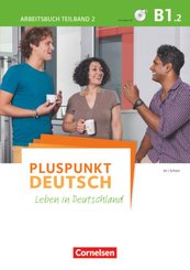 Pluspunkt Deutsch - Leben in Deutschland - Allgemeine Ausgabe - B1: Teilband 2 - Tl.2