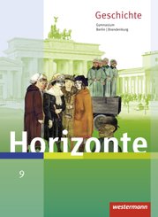 Horizonte - Geschichte für Berlin und Brandenburg - Ausgabe 2016