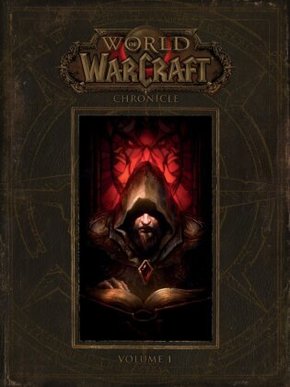 World of Warcraft: Chronicle - Vol.1