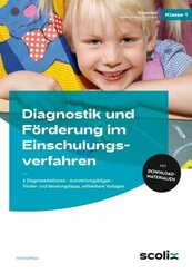 Diagnostik und Förderung im Einschulungsverfahren