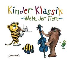 Kinder Klassik - Welt der Tiere, 2 Audio-CDs