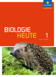 Biologie heute SI - Ausgabe 2016 für Nordrhein-Westfalen