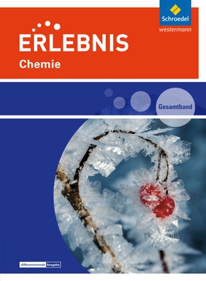 Erlebnis Chemie - Ausgabe 2016 für Niedersachsen