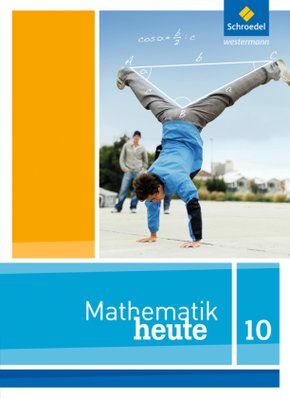 Mathematik heute - Ausgabe 2012 für Nordrhein-Westfalen