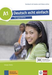 Deutsch echt einfach A1 - Kursbuch mit Audios und Videos online